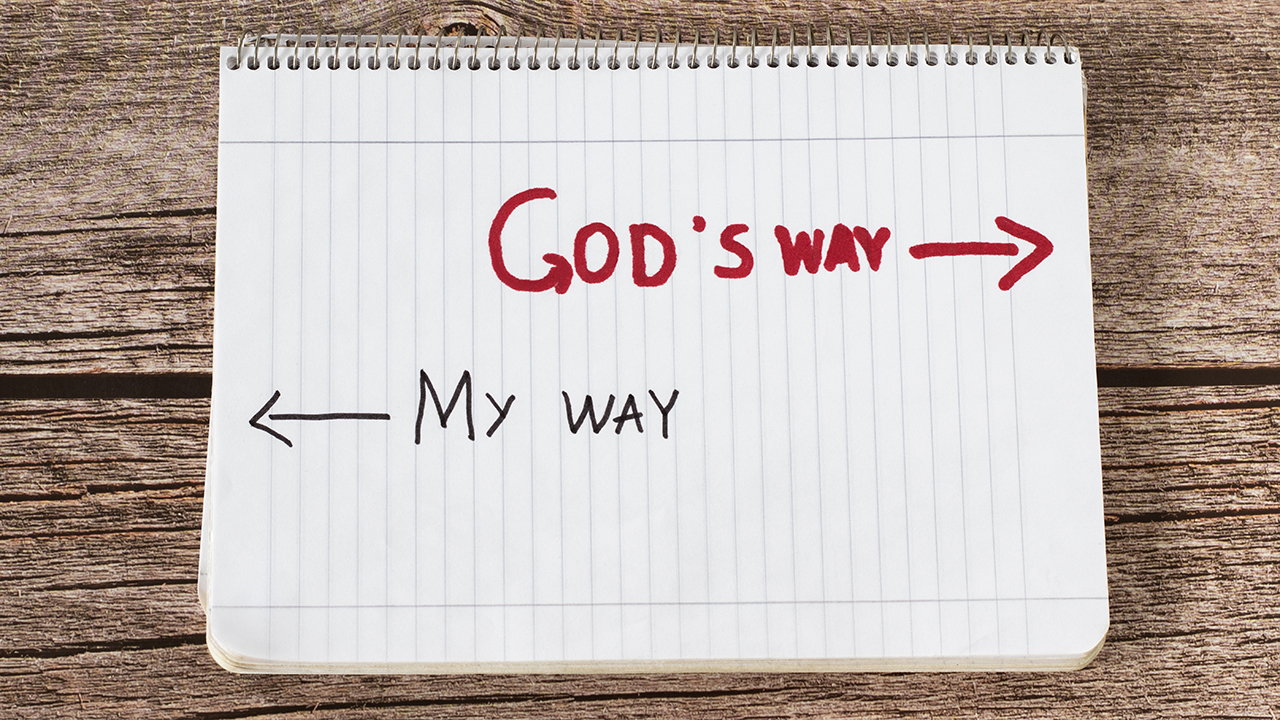 Love God: Go God’s Way