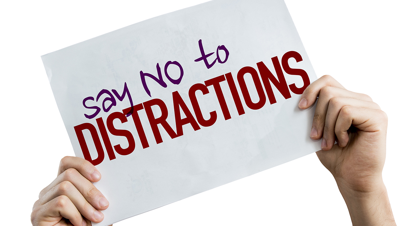 The Danger of Distractions