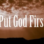 Put God First